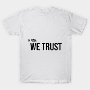 Pizza Devotee Tee - Trust the Slice T-Shirt